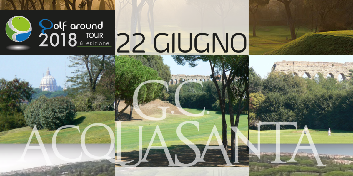 22 Giugno PRO-AM Golf Around G.C. Acquasanta
